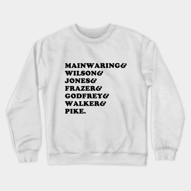 Dad's Army Mainwaring Pike Jones Frazer Godfrey Crewneck Sweatshirt by SonnyBoyDesigns